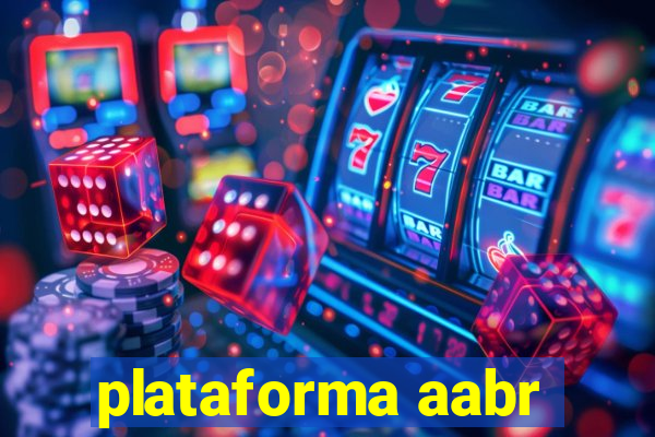 plataforma aabr